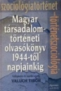 Első borító: Magyar társadalomtörténeti olvasókönyv 1944-től napjainkig