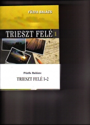 Trieszt felé 1-2.