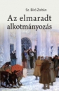 Első borító: Az elmaradt alkotmányozás. Oroszország a XIX.század második felében