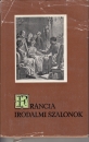 Első borító: Francia irodalmi szalonok. Fejezetel a XVIII.század francia irodalmából