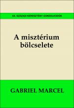 A misztérium bölcselete. Válogatott írások