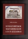 Első borító: Egyházi birtokok Magyarországon a 18-19. században