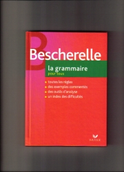 Bescherelle. La Grammaire