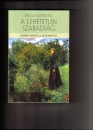 Első borító: A lehetetlen szabadság. Henrik Ibsen és a modernitás