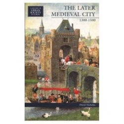 The Later Medieval City 1300-1500