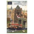 Első borító: The Later Medieval City 1300-1500