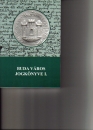 Első borító: Buda város jogkönyve I-II.