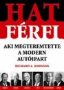 Első borító: Hat férfi, aki megteremtette a modern autóipart