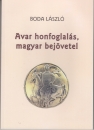 Első borító: Avar honfoglalás-magyar bejövetel