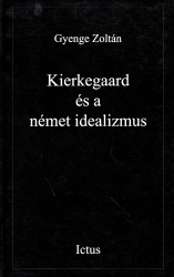 Kierkegaard és a német idealizmus