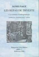 Les Repas de Thyeste. L'accusation d'anthropophagie contre les chrétiens au 2e siecle