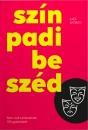 Első borító: Színpadi beszéd nem csak színészeknek 130 gyakorlattal