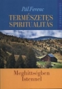 Első borító: Természetes spiritualitás. Meghittségben Istennel