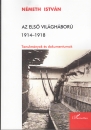 Első borító: Az első világháború 1914-1918. Tanulmányok és dokumentumok