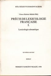 Précis de lexicologie francaise I. Lexicologie sémantique