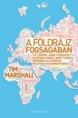 Első borító: A földrajz fogságában. Tíz térkép, amely mindent elmond arról, amit tudni érdemes a globális politikai folyamatokról