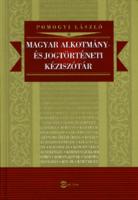 Magyar Alkotmány és Jogtörténeti Kéziszótár