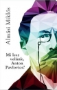 Első borító: Mi lesz velünk Anton Pavlovics ?
