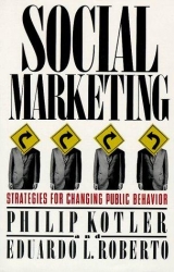 Social marketing. Strategies for changing public bahavior