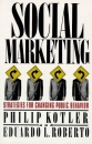 Első borító: Social marketing. Strategies for changing public bahavior