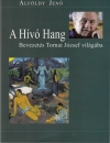 Első borító: A Hívó Hang. Bevezetés Tornai József világába