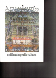 Antologia di semantica di lessicologia e di lessicografia italiana