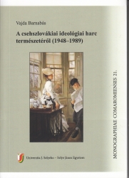 A csehszlovákiai ideológiai harc természetéről (1948-1989)