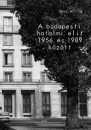 Első borító: A budapesti hatalmi elit 1956 és 1989 között