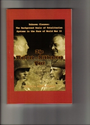 Unknown Clauses:The Background Deals of Totalitarian Systems in the Face of World War II.The Molitov-Ribbentrop Pact.