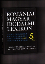 Romániai magyar irodalmi lexikon 5/1 S-Sz