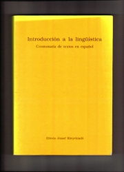 Introducción a la lingüística.Crestomatía de textos en espanol