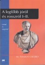 Első borító: A legfőbb jóról és rosszról I-II- Magyarul és latinul