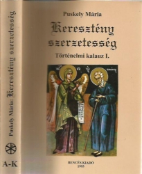 Keresztény szerzetesség I-II. Történelmi kalauz