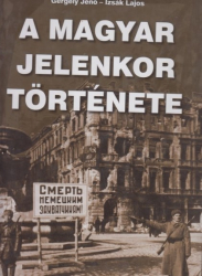 A magyar jelenkor története