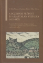Első borító: A pozsonyi prépost és a káptalan viszálya (1421-1425) A szentszéki bíráskodás Magyarországon - a pozsonyi káptalan szervezete és működése a XV.század elején
