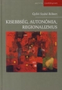 Első borító:  Kisebbség, autonómia, regionalizmus