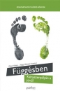Első borító: Függésben.Kényszerpályán a jövő