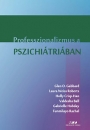 Első borító: Professzionalizmus a pszichiátriában
