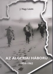 Az algériai háború. 1954-1962