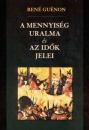 Első borító: A mennyiség uralma és az idők jelei