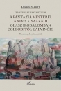 Első borító: Kép,képzelet,fantasztikum:a fantázia mesterei a XIX-XX.századi olasz irodalomban Collóditól Calvinóig.Tanulmányok,műelemzések