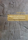 Első borító: Mágia és mitológia Babilóniában. Démonok, boszokányok, ráolvasások