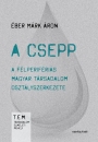 Első borító: A csepp. A félperifériás magyar társadalom osztályszerkezete