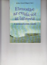 Első borító: Elmosta-e az evolúciót az özönviz. A neokreacionista csapda