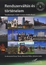 Első borító: Rendszerváltás és történelem: tanulmányok a kelet-európai átalakulásról