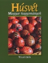 Első borító: Húsvét: magyar hagyományok