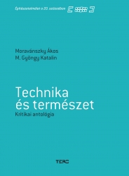 Technika és természet. Kritikai antológia. Építészetelmélet a 20.században