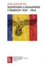 Első borító: Slovensko a Rumonsko v rokoch 1939-1944