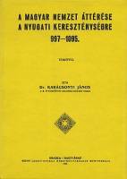 A magyar nemzet áttérése a nyugati kereszténységre 997-1095