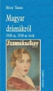 Első borító: Magyar drámákról 